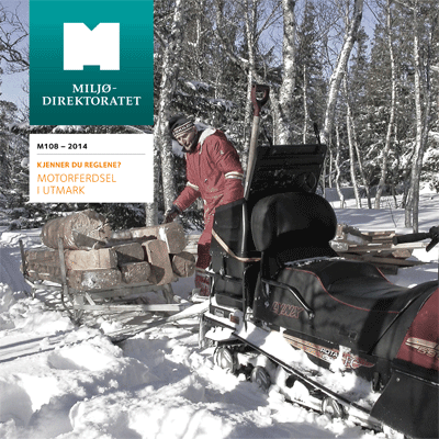 MOTORFERDSEL I UTMARK -MILJ&Oslash;DIREKTORATET
