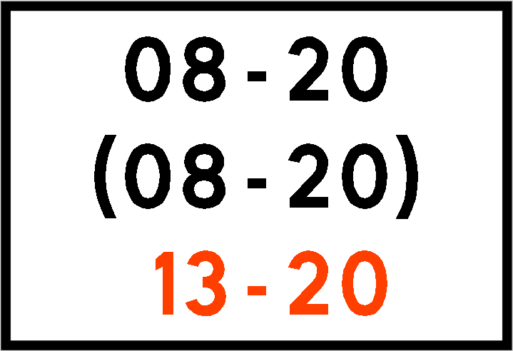 Underskilt med klokkeslett i svart tekst, som viser tidspunkt p&aring; ukedager, svart tekst i parentes, som viser tidspunkt for l&oslash;rdager, og r&oslash;d tekst, som viser tidspunkt for s&oslash;ndager og andre helligdager.