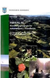 Handlingsprogram for natumiljøet i Trondhem