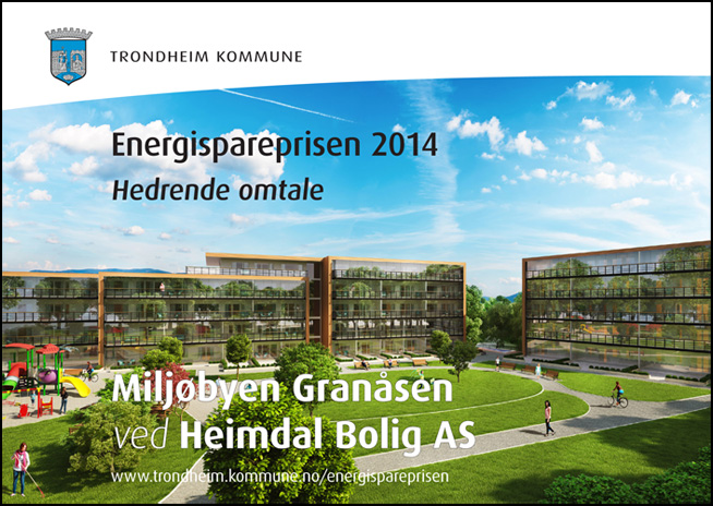 Energispareprisens Hedrende omtale 2014: Miljøbyen Granåsen ved Heimdal Bolig AS