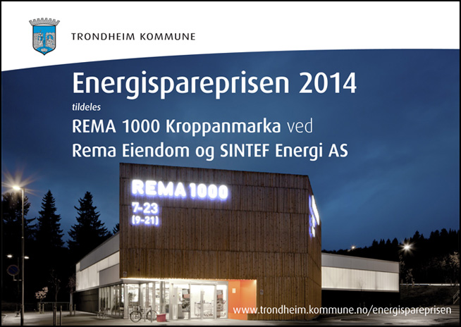 Energispareprisen 2014: Rema 1000 Kroppanmarka ved Rema Eiendom og Sintef Energi AS