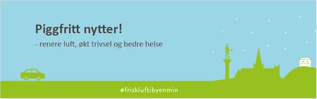 Tekst på bilde: Piggfritt nytter. Renere luft, økt trivsel og bedre helse.